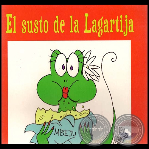 EL SUSTO DE LA LAGARTIJA - Por NOELIA BUTICCE
